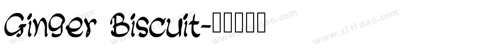 Ginger Biscuit字体转换